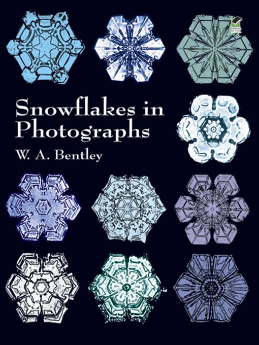 Title details for Snowflakes in Photographs by W. A. Bentley - Available